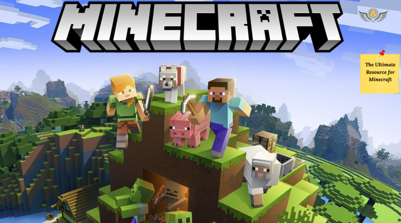 The Ultimate Resource for Minecraft