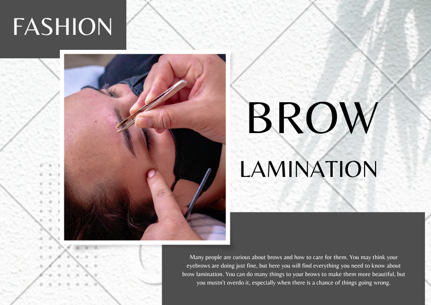 Brow Lamination: Everything You Need To Know About It